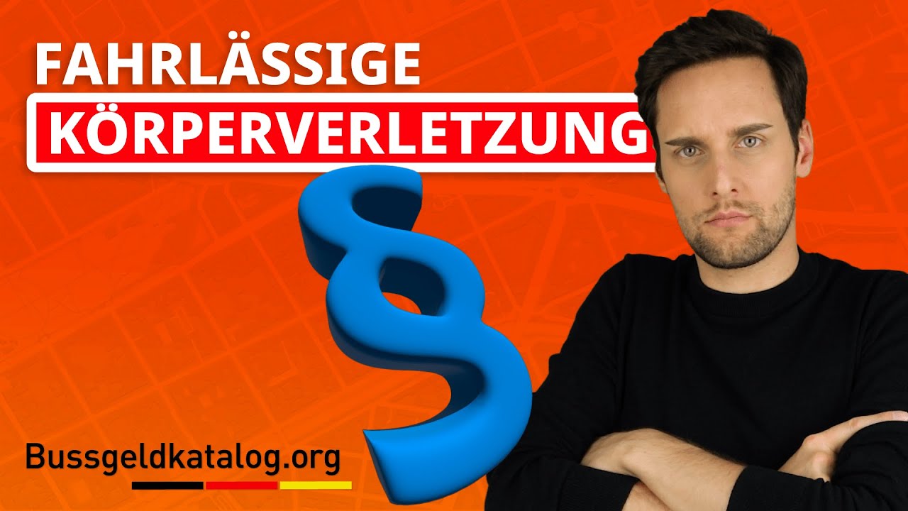 Körperverletzung im Straßenverkehr