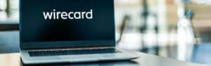 Laptop Bildschirm, auf dem Wirecard geschrieben steht